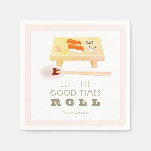 Let the Good Times Roll Sushi Pink Paper Napkins