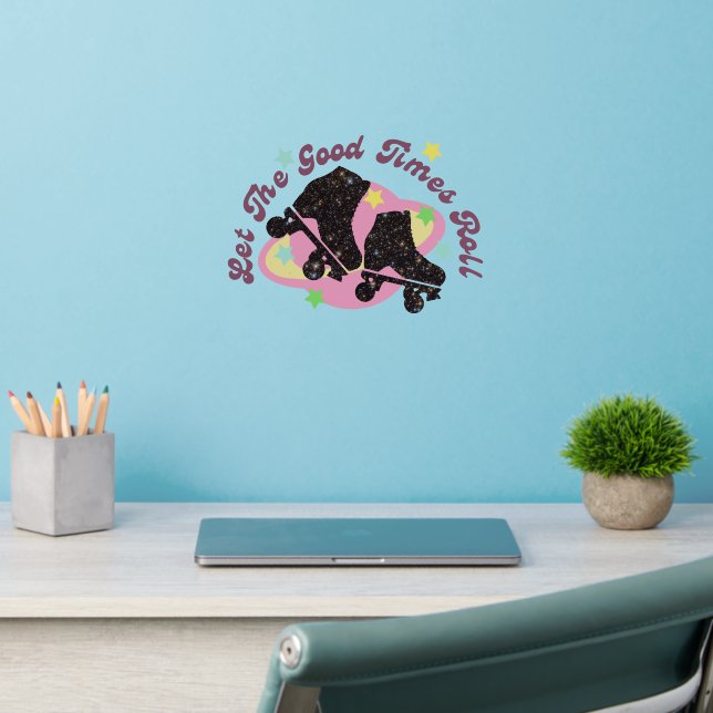 Let The Good Times Roll / Universe Roller Skates  Wall Decal (Home Office 2)