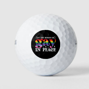 Let The Homies Be Gay In Peace LGBTQ Pride Golf Balls