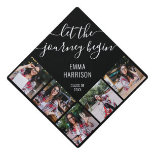 Let The Journey Begin 5 Photo Collage Name Date Graduation Cap Topper