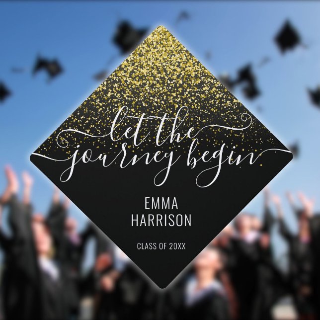 Let The Journey Begin Gold Glitter Sparkles Name Graduation Cap Topper (Let The Journey Begin Gold Glitter Sparkles Name Graduation Cap Topper)
