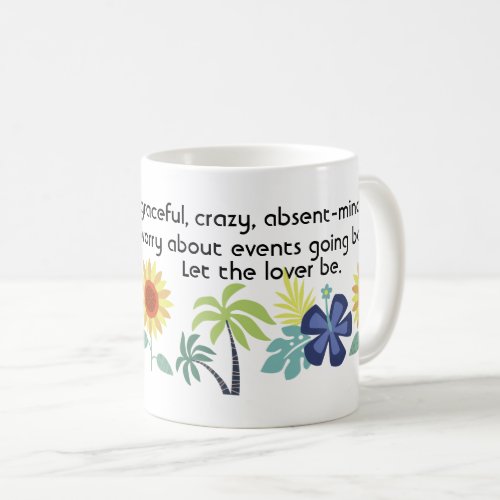 Let the Lover be Crazy Love Quotes with Black Text Coffee Mug