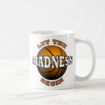 Let The Madness Begin Coffee Mug at Zazzle