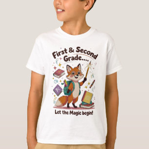 Let the Magic Begin – First & Second Grade Back-to T-Shirt