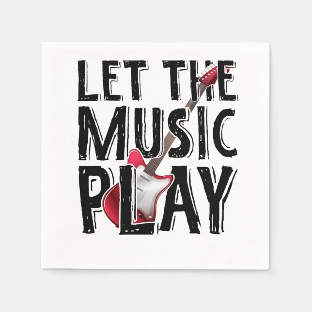 Let The Music Play Electric Guitar Napkins (Front)