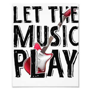 Let The Music Play Electric Guitar Photo Print