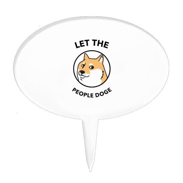 Let the people doge cake topper (Front)
