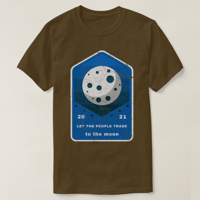 Let the People Trade To the Moon T-Shirt (Design Front)