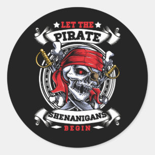Let The Pirate Shenanigans Begin Crossbones Freebo Classic Round Sticker
