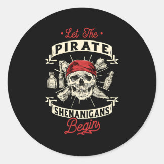 Let The Pirate Shenanigans Begin Crossbones Freebo Classic Round Sticker
