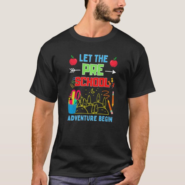 Let The Pre K Adventure Begin Fourth Grade Teacher T-Shirt (Front)