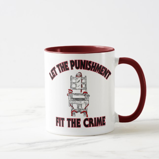 Let the Punishment fir the crime Coffee Mug (Right)