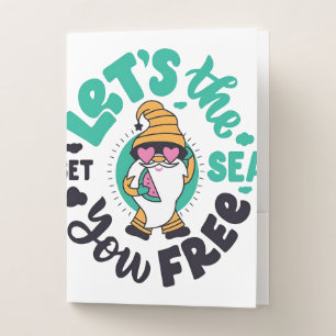 Let the Sea Set You Free Gnome Tee Pocket Folder