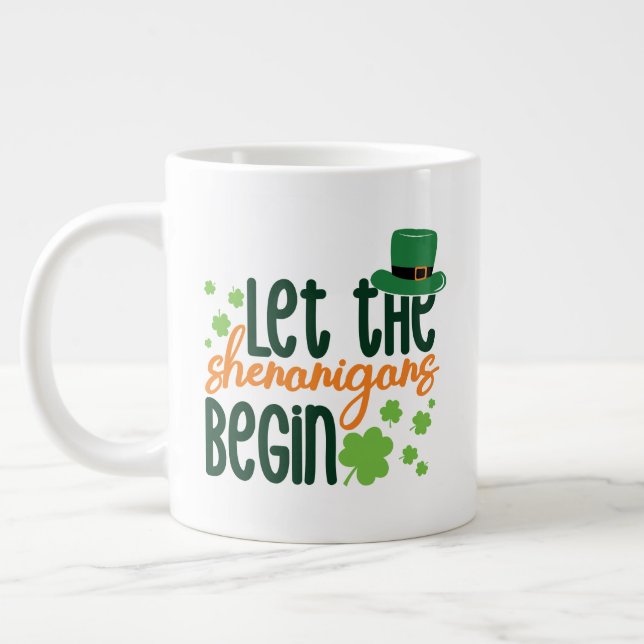 Let The Senanigans Begin-60677 Giant Coffee Mug (Left)