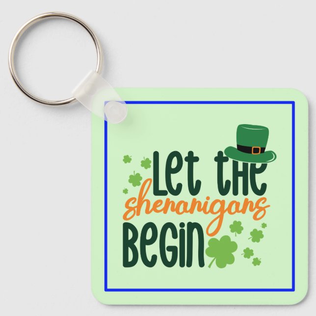 Let The Senanigans Begin-60677 Keychain (Front)