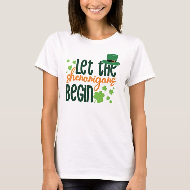 Let The Senanigans Begin-60677 T-Shirt (Front)