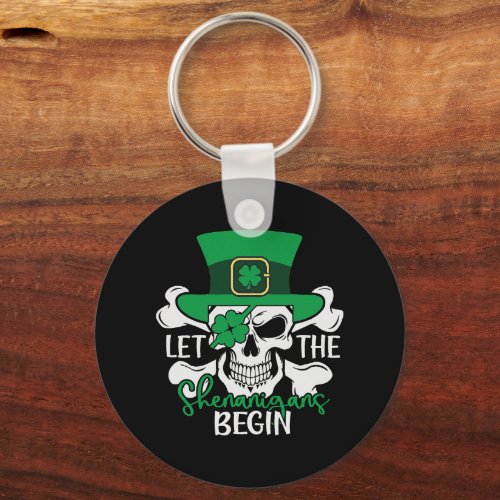 Let The Shenanigan Begin St Patricks Day Irish Keychain