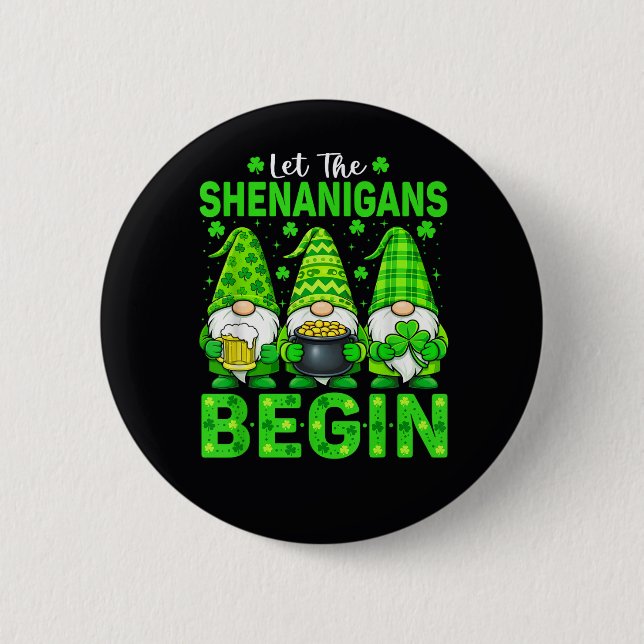 Let The Shenanigans Begin Button (Front)