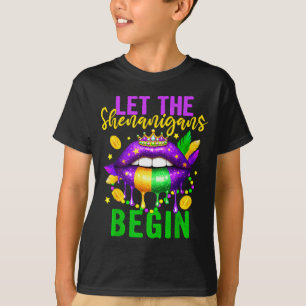 Let The Shenanigans Begin For Kids Womens Mens Mar T-Shirt