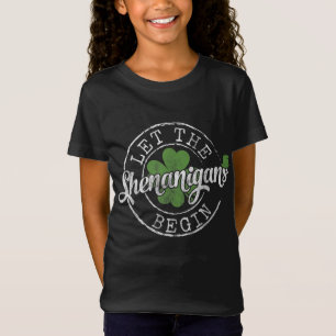 Let The Shenanigans Begin Funny Clovers St Patrick T-Shirt