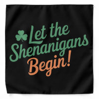 Let The Shenanigans Begin Funny Irish St Patricks
