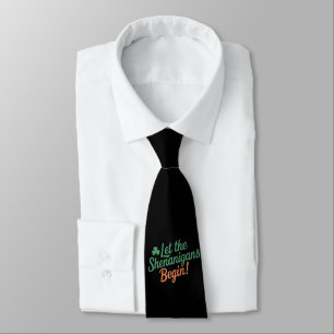 Let The Shenanigans Begin Funny Irish St Patricks  Neck Tie