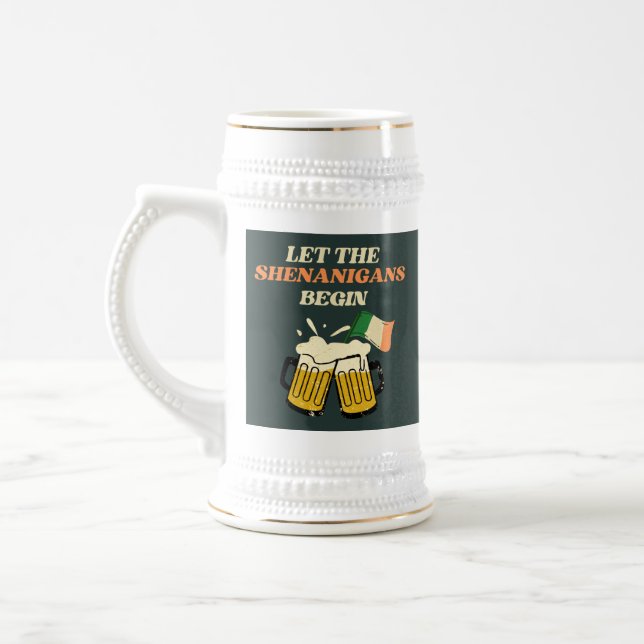 Let The Shenanigans Begin Funny St. Patrick's Day Beer Stein (Left)