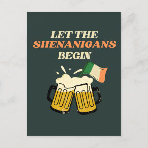 Let The Shenanigans Begin Funny St. Patrick's Day Postcard