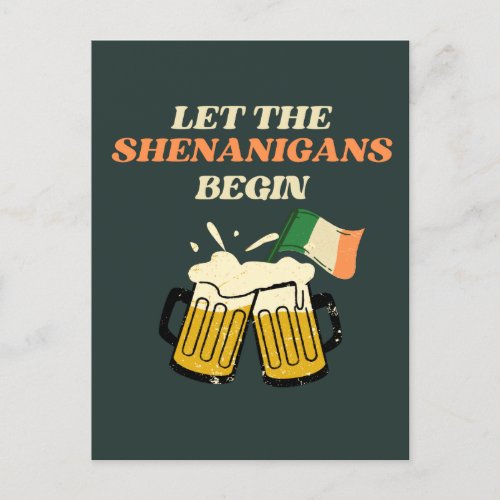 Let The Shenanigans Begin Funny St Patricks Day Postcard
