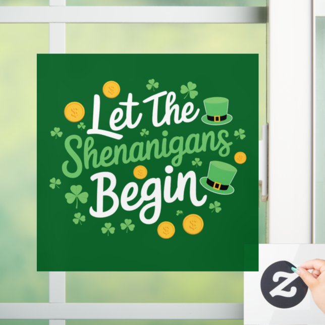 Let The Shenanigans Begin Funny St Patrick's Day Window Cling (Home)