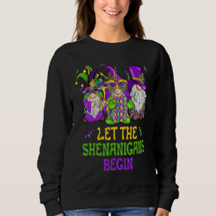 Let The Shenanigans Begin Gnomes Mardi Gras  Men W Sweatshirt