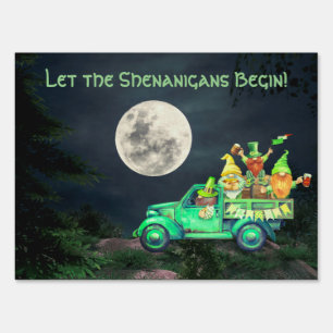Let the Shenanigans Begin Irish Gnomes Full Moon Sign