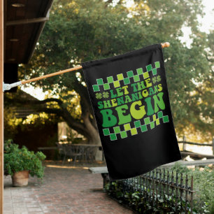 Let The Shenanigans Begin Irish Groovy Retro House Flag