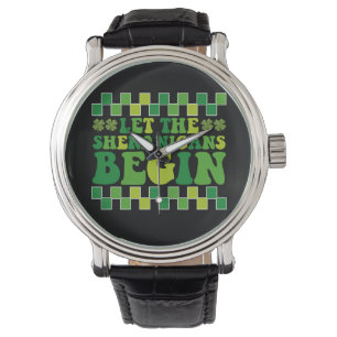 Let The Shenanigans Begin Irish Groovy Retro Watch