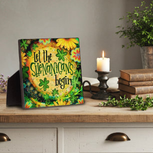 Let the Shenanigans Begin Irish Shamrocks Plaque