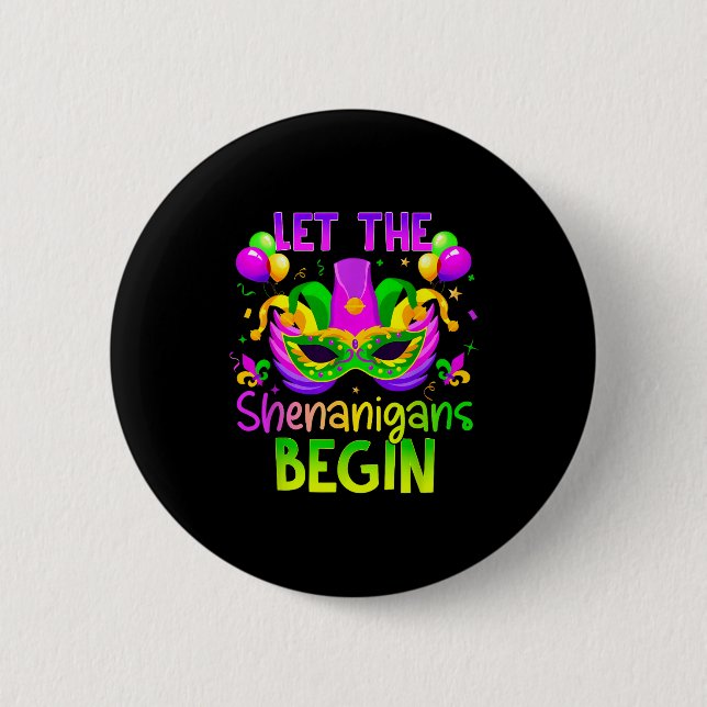 Let The Shenanigans Begin Jester Funny Mardi Gras  Button (Front)