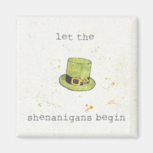 Let The Shenanigans Begin Lucky Cuties II Magnet