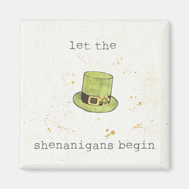 Let The Shenanigans Begin | Lucky Cuties II Magnet (Front)