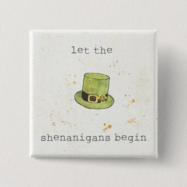 Let The Shenanigans Begin | Lucky Cuties II Pinback Button (Front)
