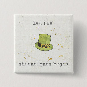 Let The Shenanigans Begin   Lucky Cuties II Pinback Button