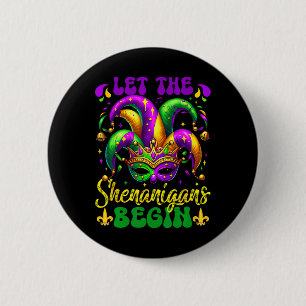 Let The Shenanigans Begin Mardi Gras 2025 Kids Men Button