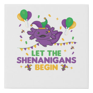 Let The Shenanigans Begin Mardi Gras Axolotl Faux Canvas Print