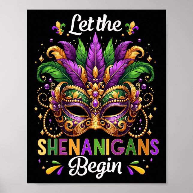 Let The Shenanigans Begin Mardi Gras Beads Mask Fe Poster (Front)
