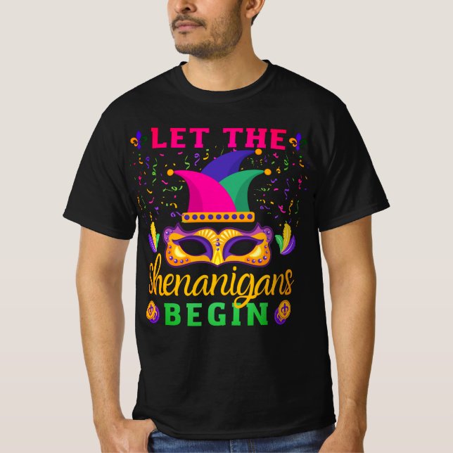 Let The Shenanigans Begin Mardi Gras Festival  T-S T-Shirt (Front)