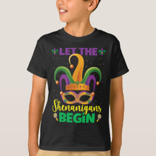 Let The Shenanigans Begin Mardi Gras Happy Mardi G T-Shirt