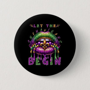 Let The Shenanigans Begin Mardi Gras Lips Kids Men Button