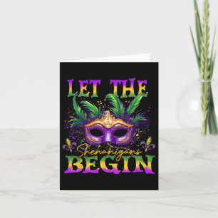Let The Shenanigans Begin Mardi Gras Mask Costume Card