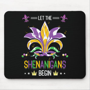 Let The Shenanigans Begin Masquerade Costume Gift Mouse Pad