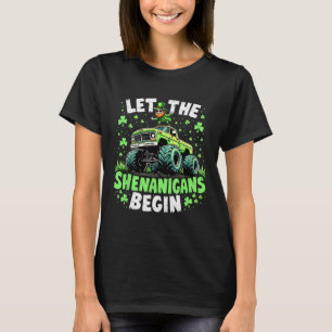 Let The Shenanigans Begin Monster Truck Boys St Pa T-Shirt