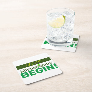 Let The Shenanigans Begin Paper Coaster